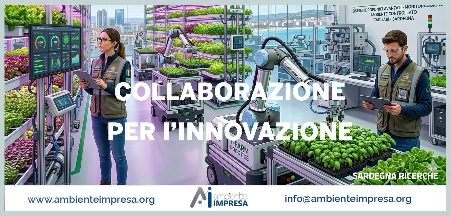 COLLABORAZIONE PER L'INNOVAZIONE- Sardegna Ricerche - Ambiente Impresa srl - Finanza Agevolata Cagliari COLLABORAZIONE PER L'INNOVAZIONE- Sardegna Ricerche - Ambiente Impresa srl - Finanza Agevolata Cagliari