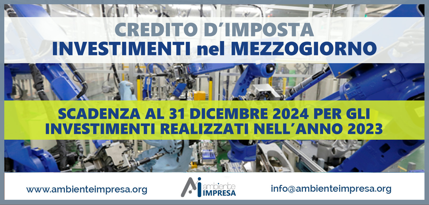 Credito di Imposta Mezzogiorno 2024 - Investimenti del 2023 - Ambiente Impresa srl - Cagliari - Finanza Agevolata 