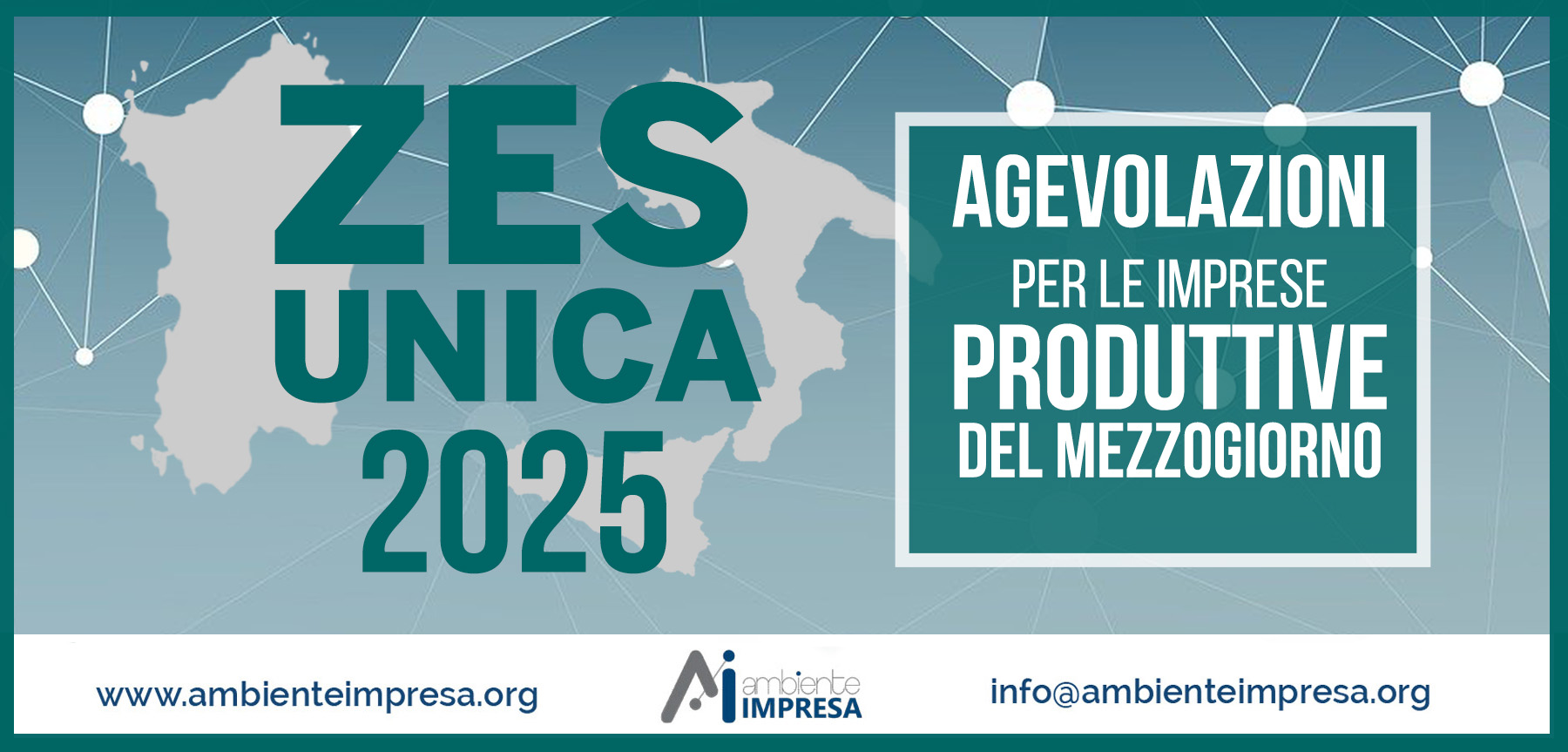 Zes UNICA 2025 - Agevolazioni per le Imprese produttive del mezzogiorno  -  Ambiente Impresa srl - Cagliari