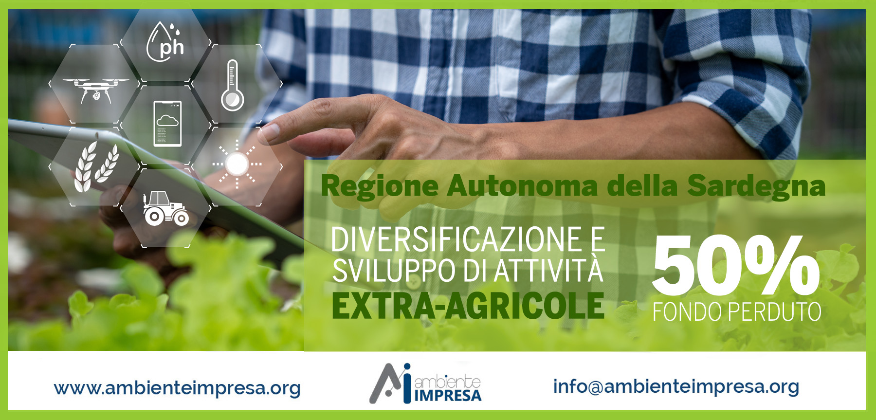 Sostegno a investimenti nelle aziende agricole per la diversificazione e sviluppo di attività extra-agricole - Ambiente Imopresa - Cagliari