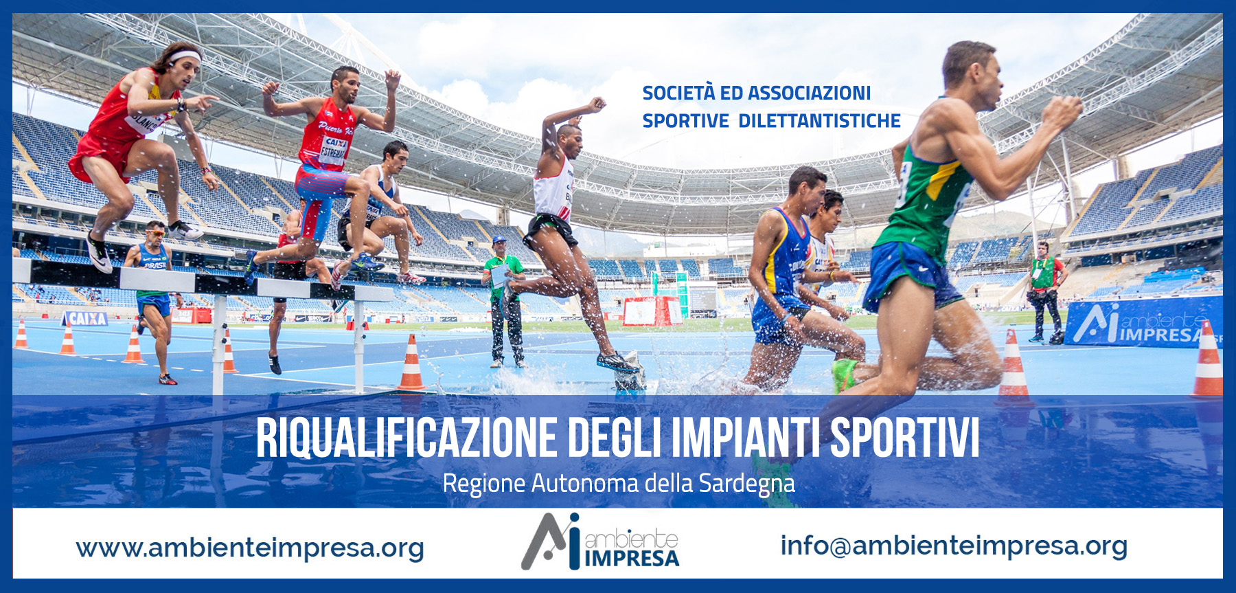 Riqualificazione Impianti Sportivi - SOCIETÀ ED ASSOCIAZIONI SPORTIVE  DILETTANTISTICHE - RAS - Ambiente Impresa srl - Cagliari - Finanza Agevolata