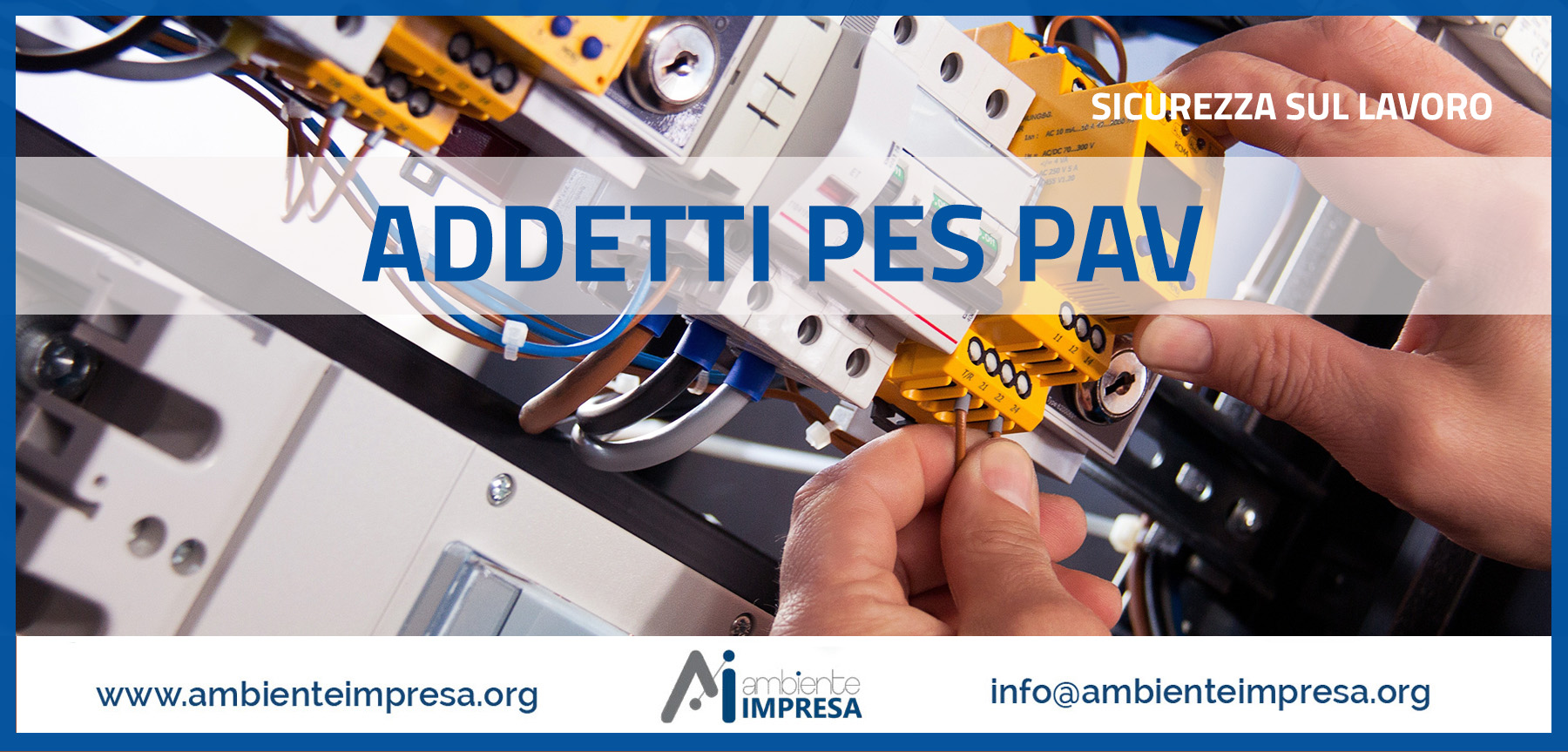 ADDETTO PES PAV  - Formazione  Sicurezza sul Lavoro- Ambiente Impresa srl -Cagliari